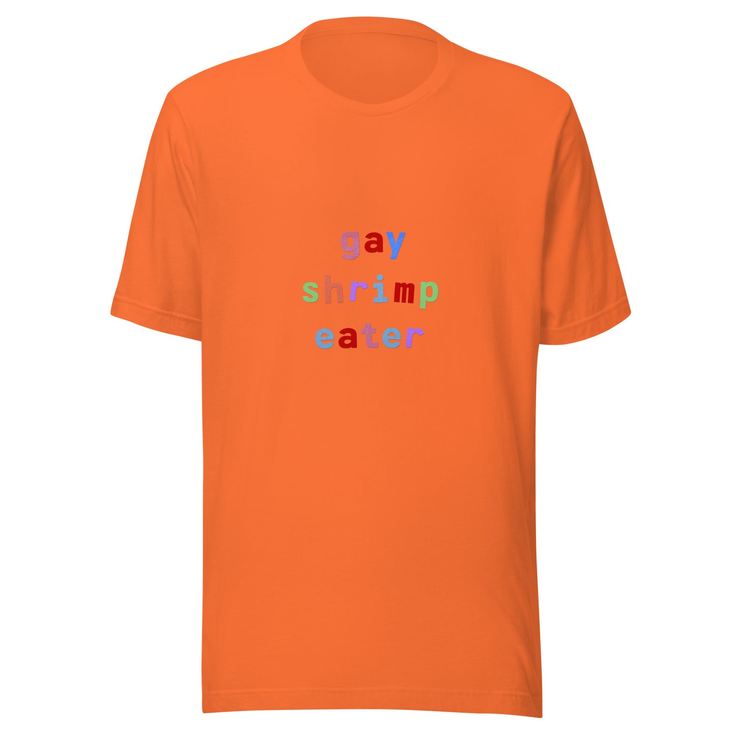 gay shrimp eater unisex t-shirt