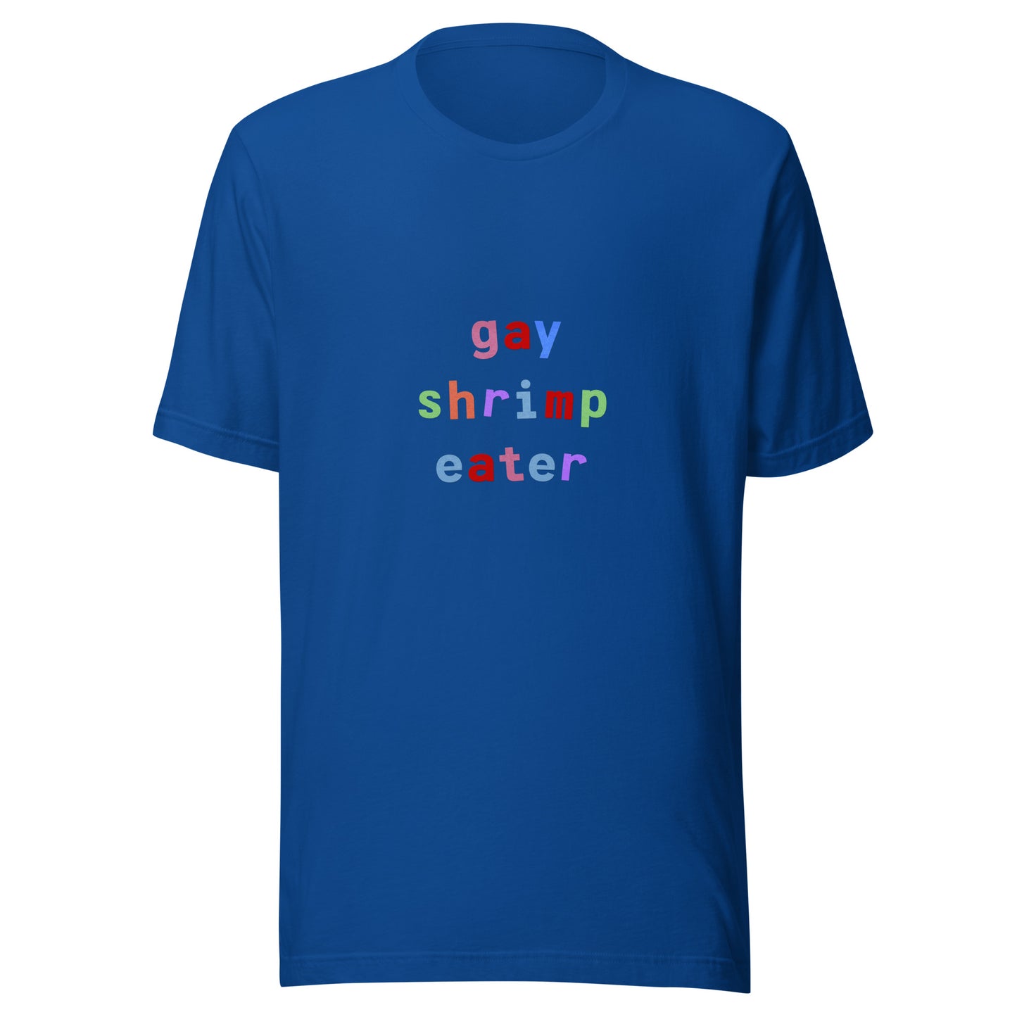 gay shrimp eater unisex t-shirt
